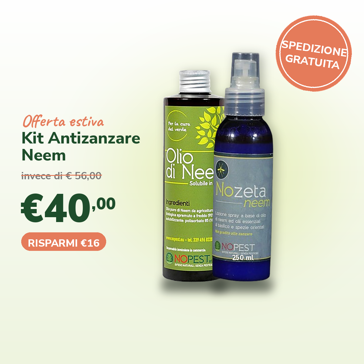 Kit Antizanzare Neem: NoZeta 250 ml e Olio di Neem 250 ml