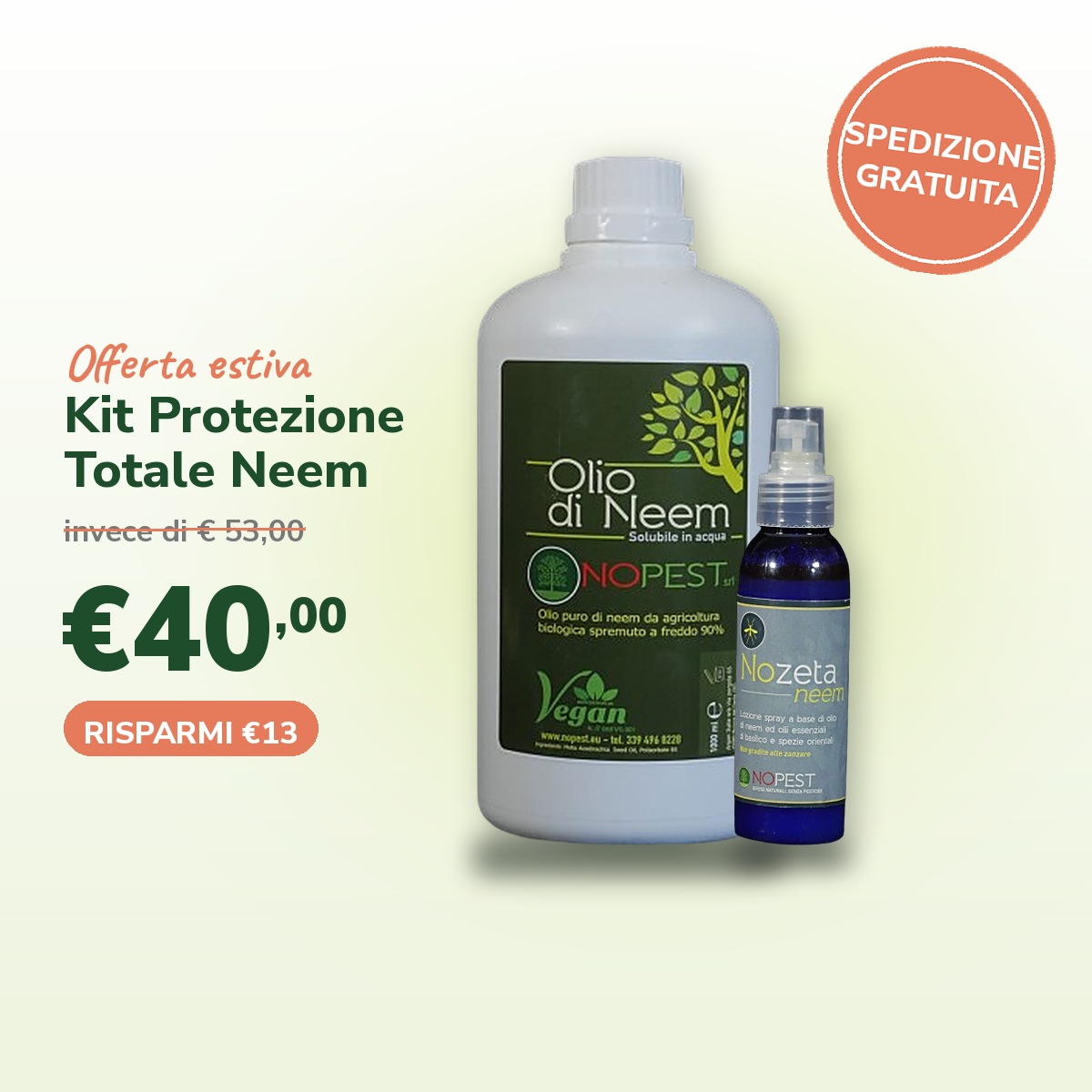 Kit Protezione Totale Neem: Olio di Neem 1 Lt e NoZeta 100 ml